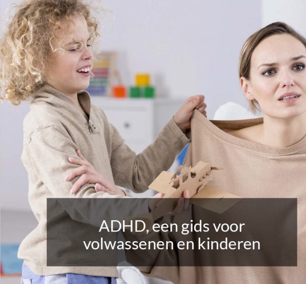 Ebook ADHD gids voor kinderen en volwassenen
