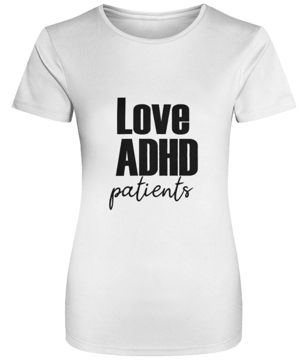 Womens Cool T ADHD LOVE PATIENTS