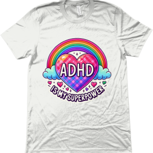 Unisex Crew Neck T-Shirt -ADHD is my Superpower